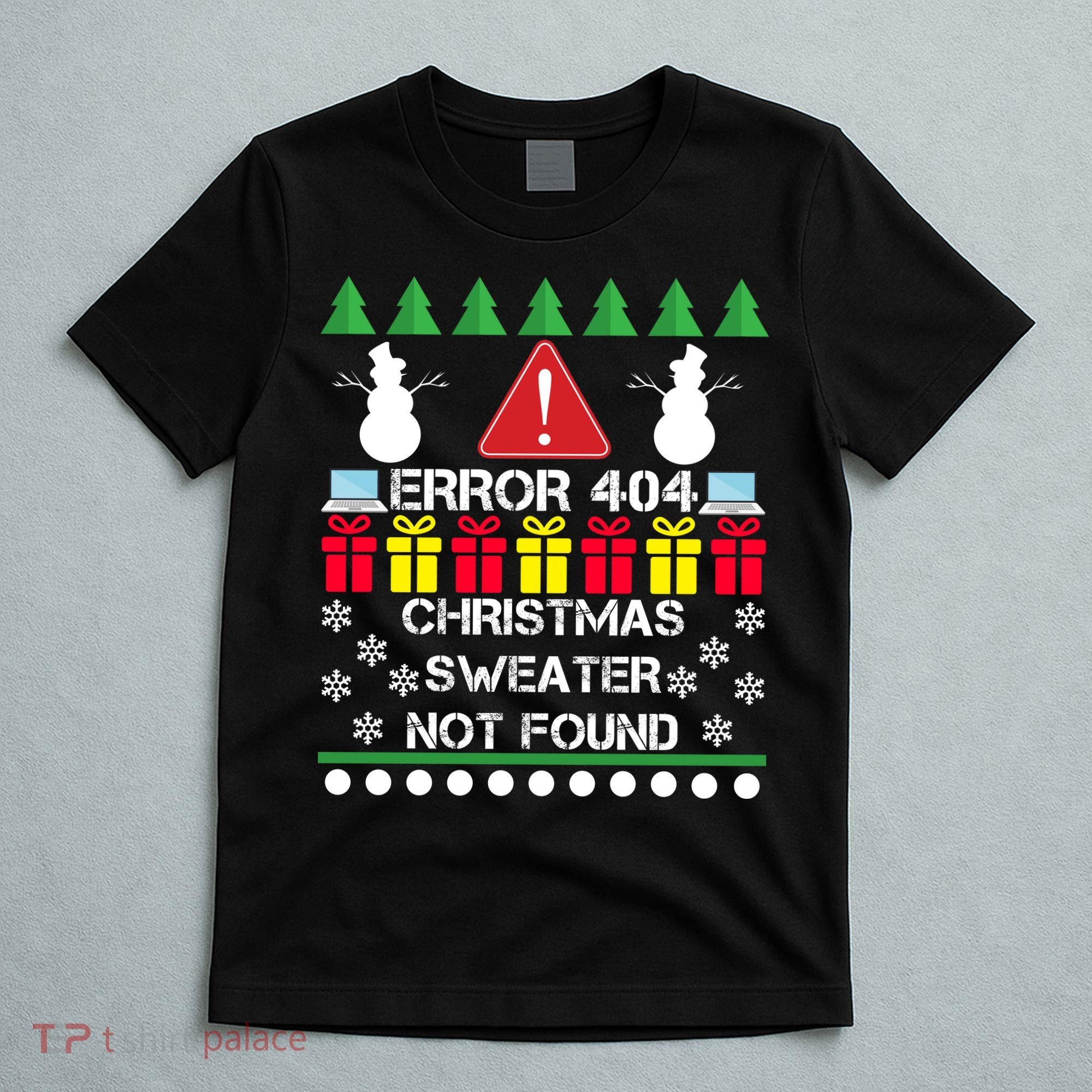 ERROR 404 Christmas Sweater Not Found T-Shirt