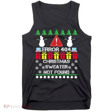 ERROR 404 Christmas Sweater Not Found Tank Top