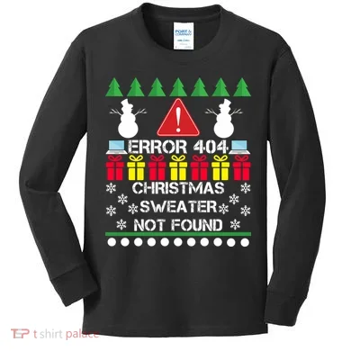ERROR 404 Christmas Sweater Not Found Kids Long Sleeve Shirt