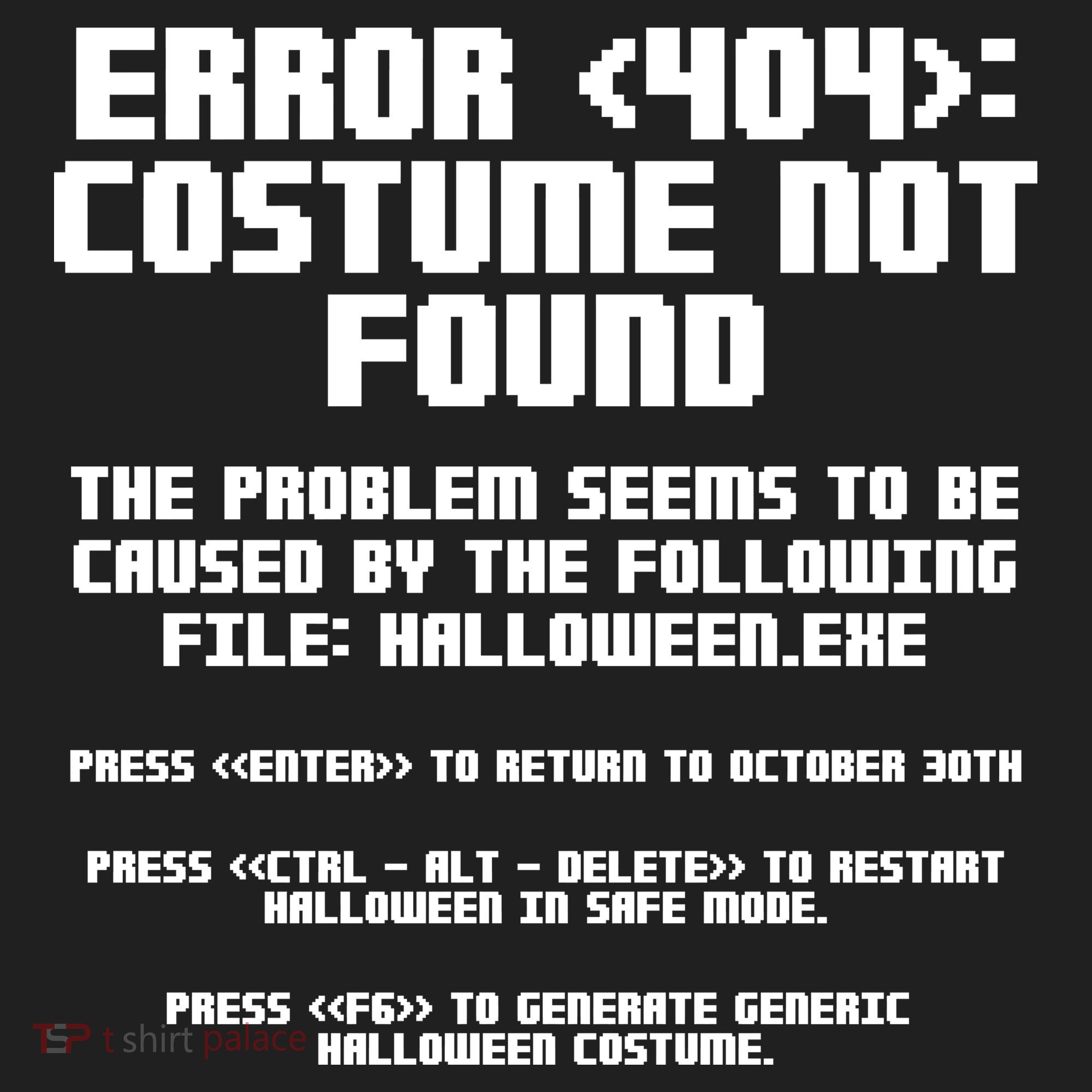 Error 404 Costume Not Found Funny Halloween Women's Sweatshirt