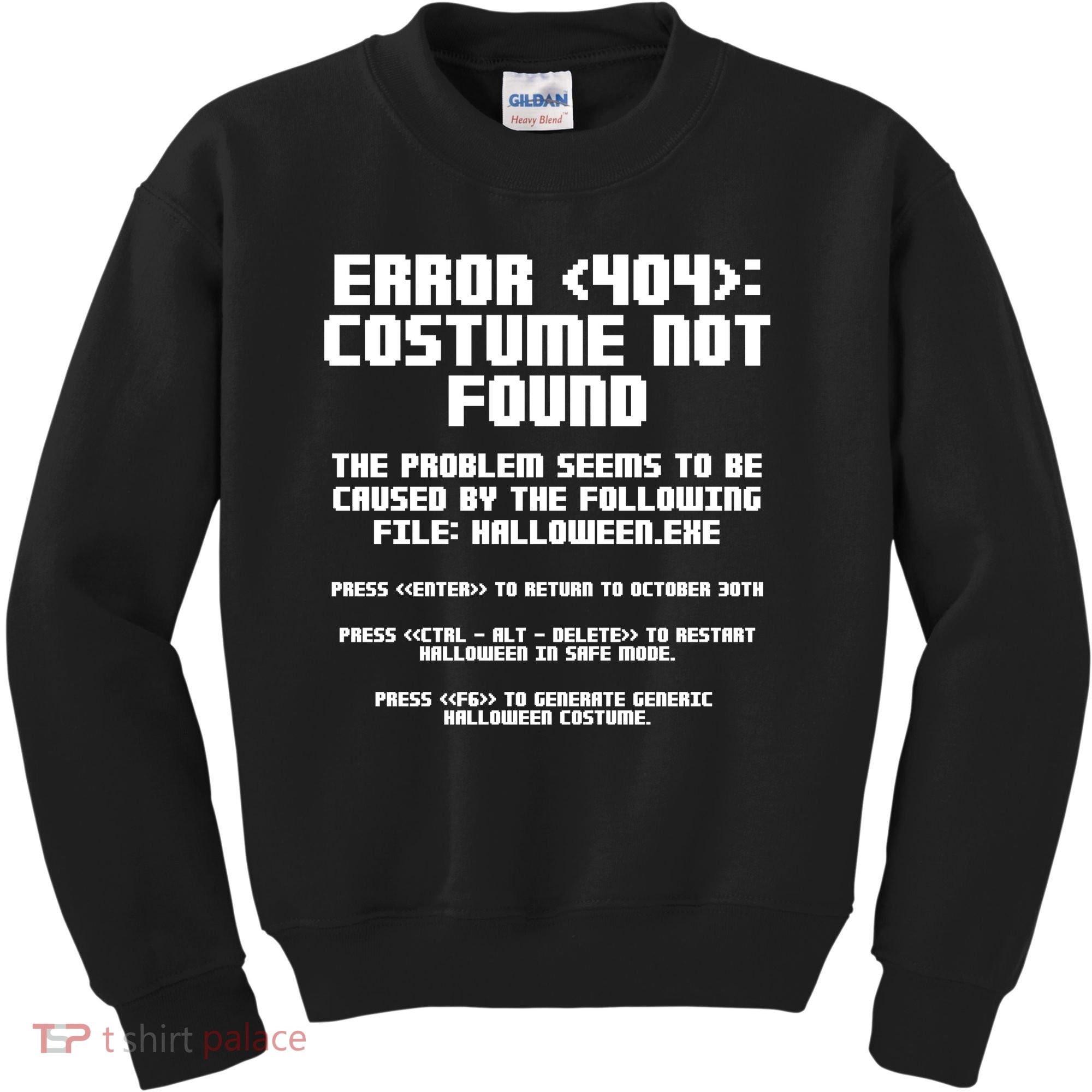 Error 404 Costume Not Found Funny Halloween Kids Sweatshirt