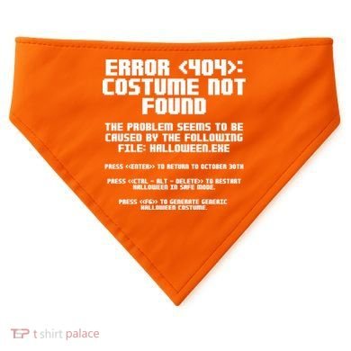 Error 404 Costume Not Found Funny Halloween USA-Made Doggie Bandana