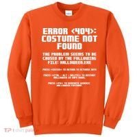 Error 404 Costume Not Found Funny Halloween Sweatshirt thumb 0