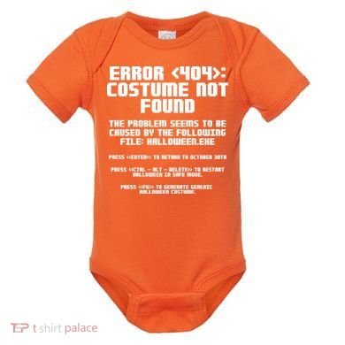 Error 404 Costume Not Found Funny Halloween Baby Bodysuit