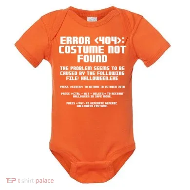 Error 404 Costume Not Found Funny Halloween Baby Bodysuit