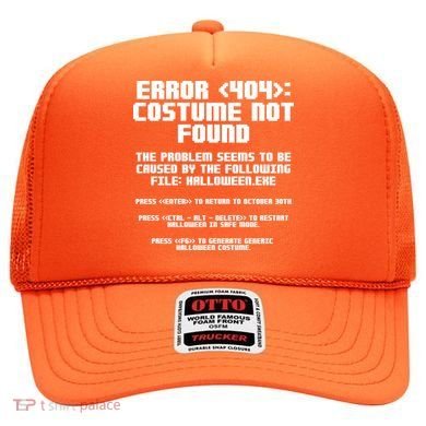 Error 404 Costume Not Found Funny Halloween Hat