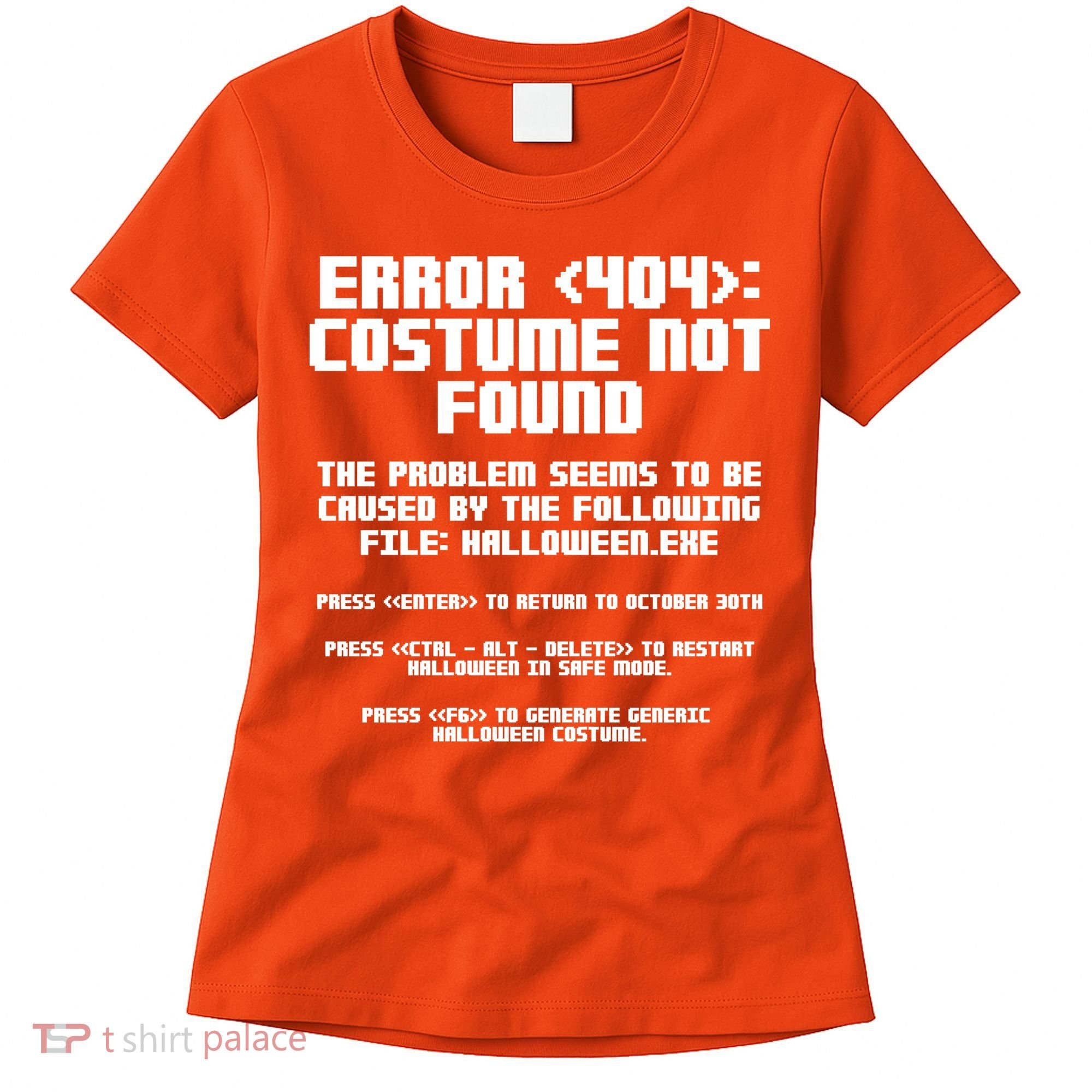 Error 404 Costume Not Found Funny Halloween Women's T-Shirt