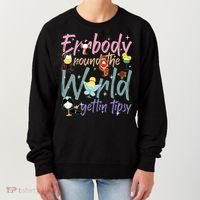 Errbody Round The World Gettin Tipsy Drinking Around The World Women's Sweatshirt thumb 0