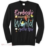 Errbody Round The World Gettin Tipsy Drinking Around The World Sweatshirt thumb 0