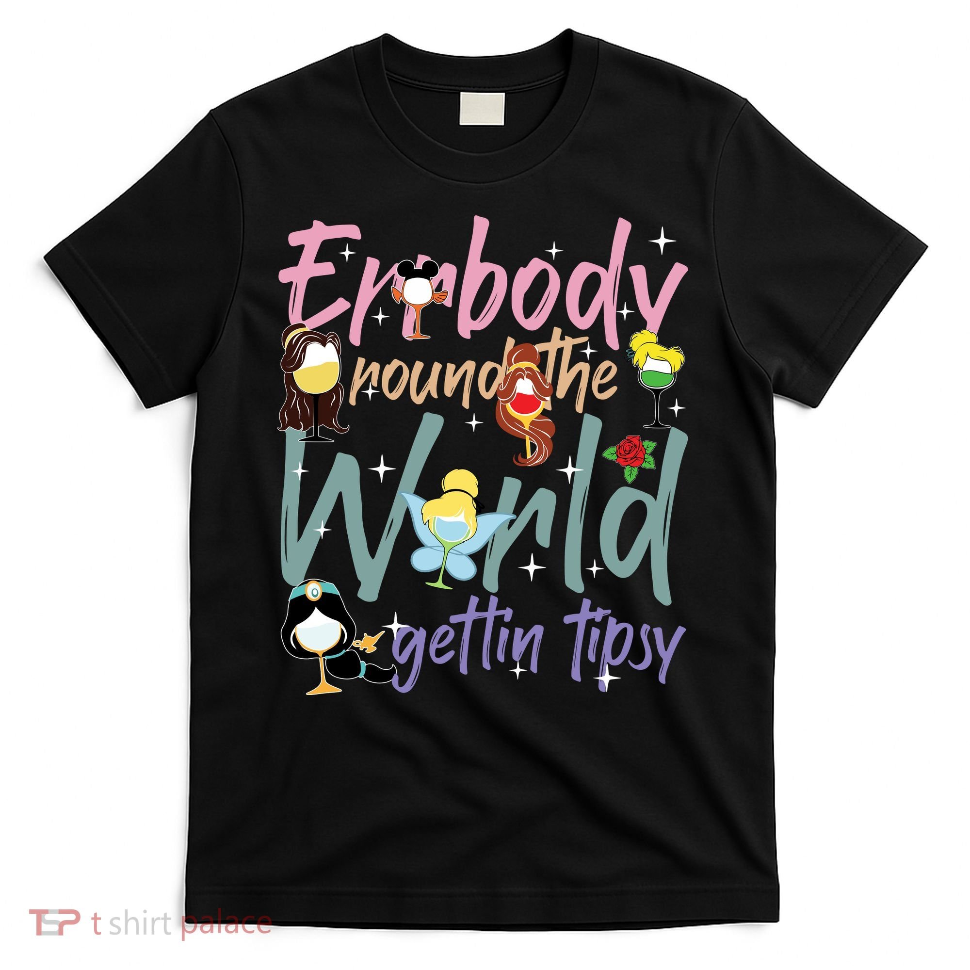 Errbody Round The World Gettin Tipsy Drinking Around The World T-Shirt