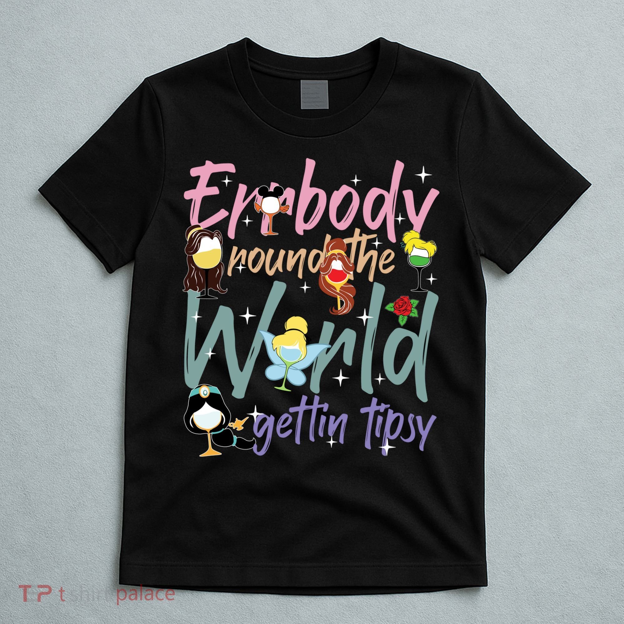 Errbody Round The World Gettin Tipsy Drinking Around The World T-Shirt