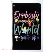 Errbody Round The World Gettin Tipsy Drinking Around The World Golf Towel thumb 0