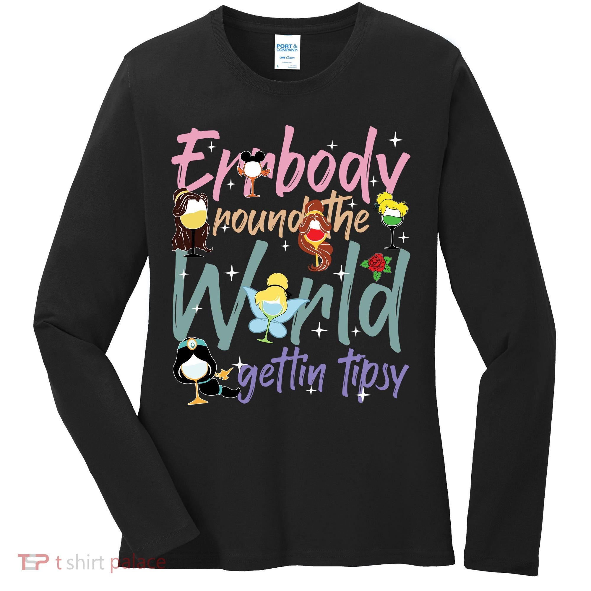 Errbody Round The World Gettin Tipsy Drinking Around The World Women's Long Sleeve Shirt