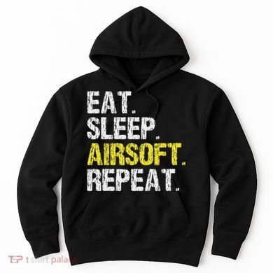 Eat Sleep Airsoft Repeat Air Soft Cool Hoodie