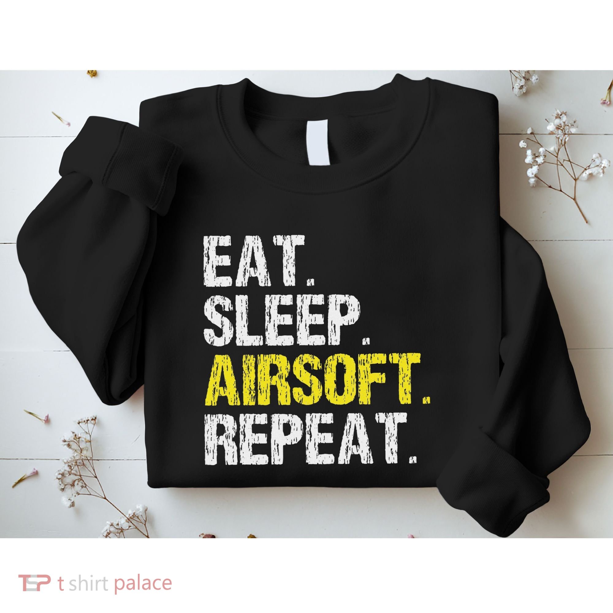 Eat Sleep Airsoft Repeat Air Soft Cool Sweatshirt