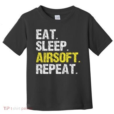 Eat Sleep Airsoft Repeat Air Soft Cool Toddler T-Shirt
