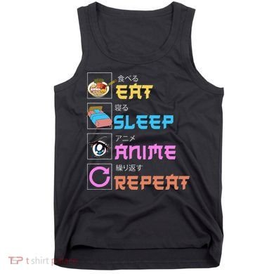 Eat Sleep Anime Repeat Anime Manga Tank Top