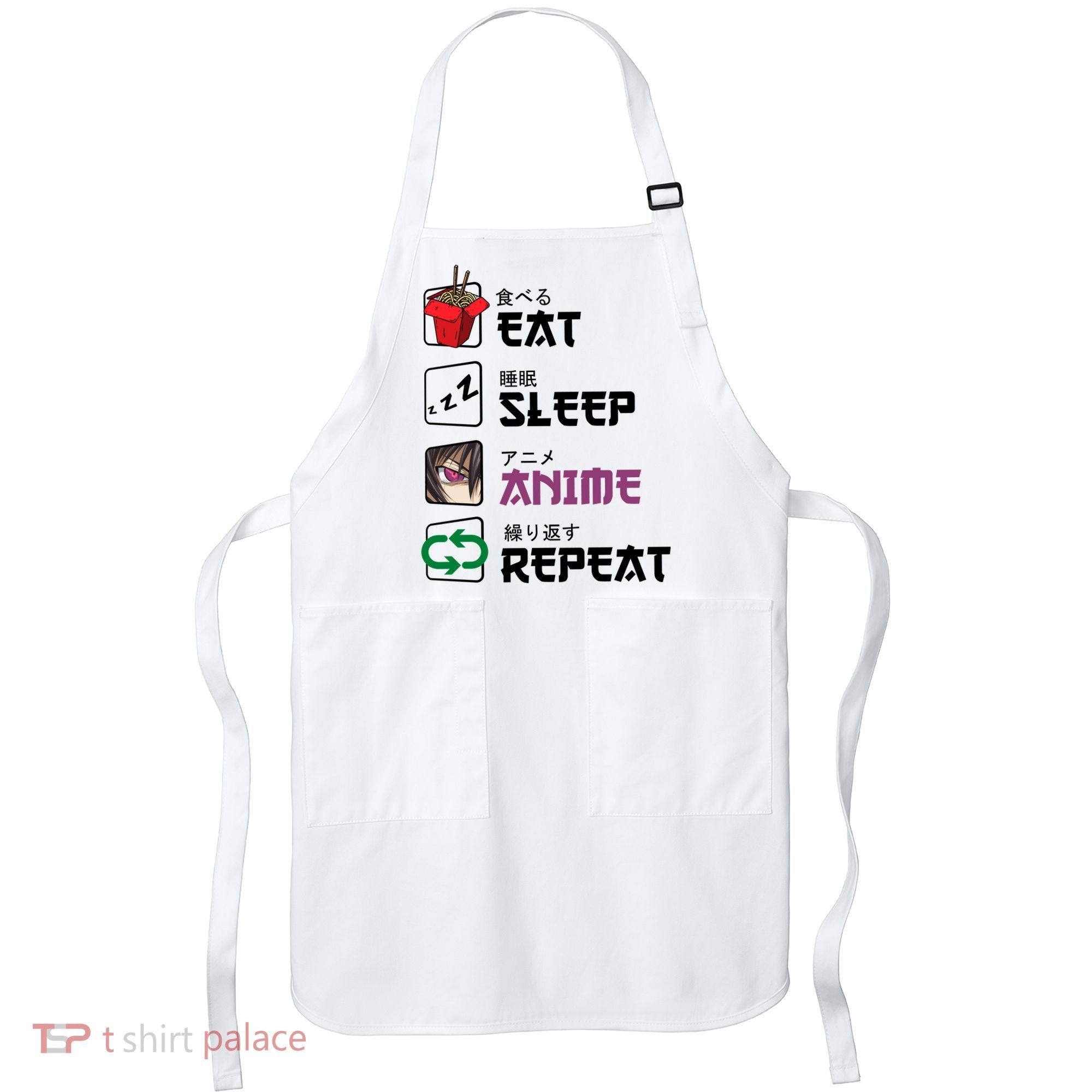 Eat Sleep Anime Repeat Apron