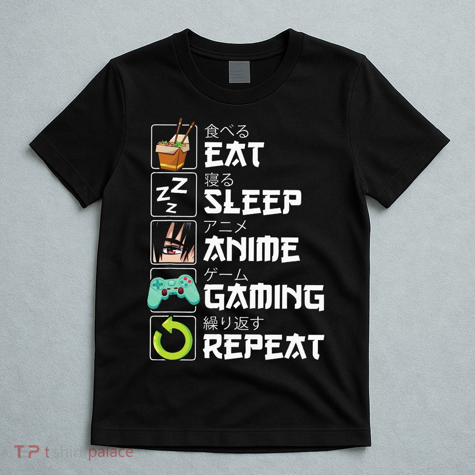 Eat Sleep Anime Gaming Repeat Kawaii Otaku Anime Manga T-Shirt