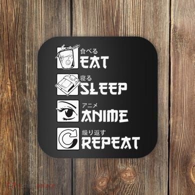 Eat Sleep Anime Repeat Manga Coaster