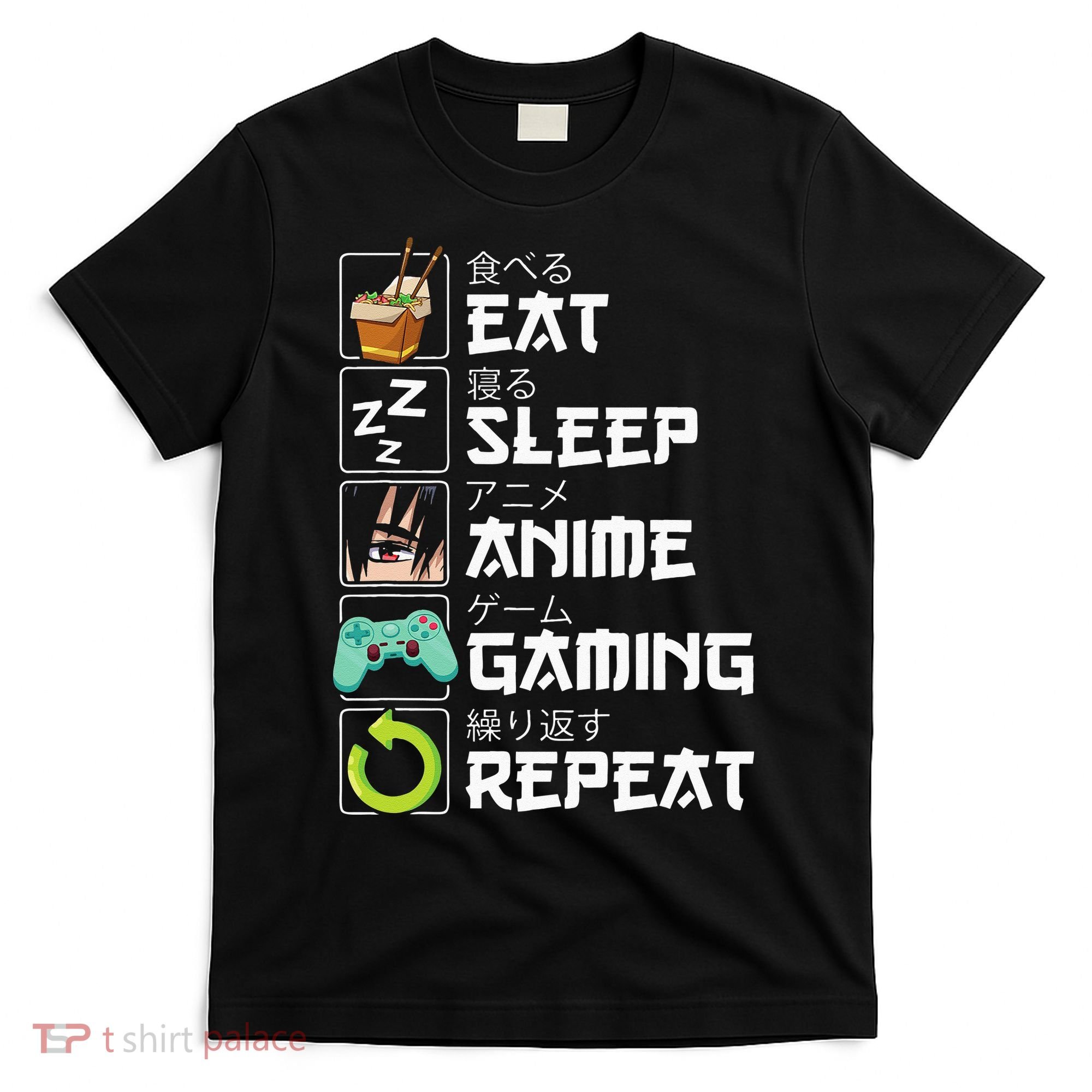 Eat Sleep Anime Gaming Repeat Kawaii Otaku Anime Manga T-Shirt