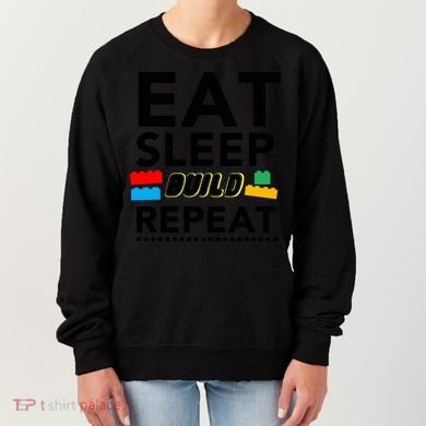 Eat Sleep Build Repeat Building Blocks Bricks Master Builder Women's Sweatshirt