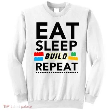 Eat Sleep Build Repeat Building Blocks Bricks Master Builder Sweatshirt