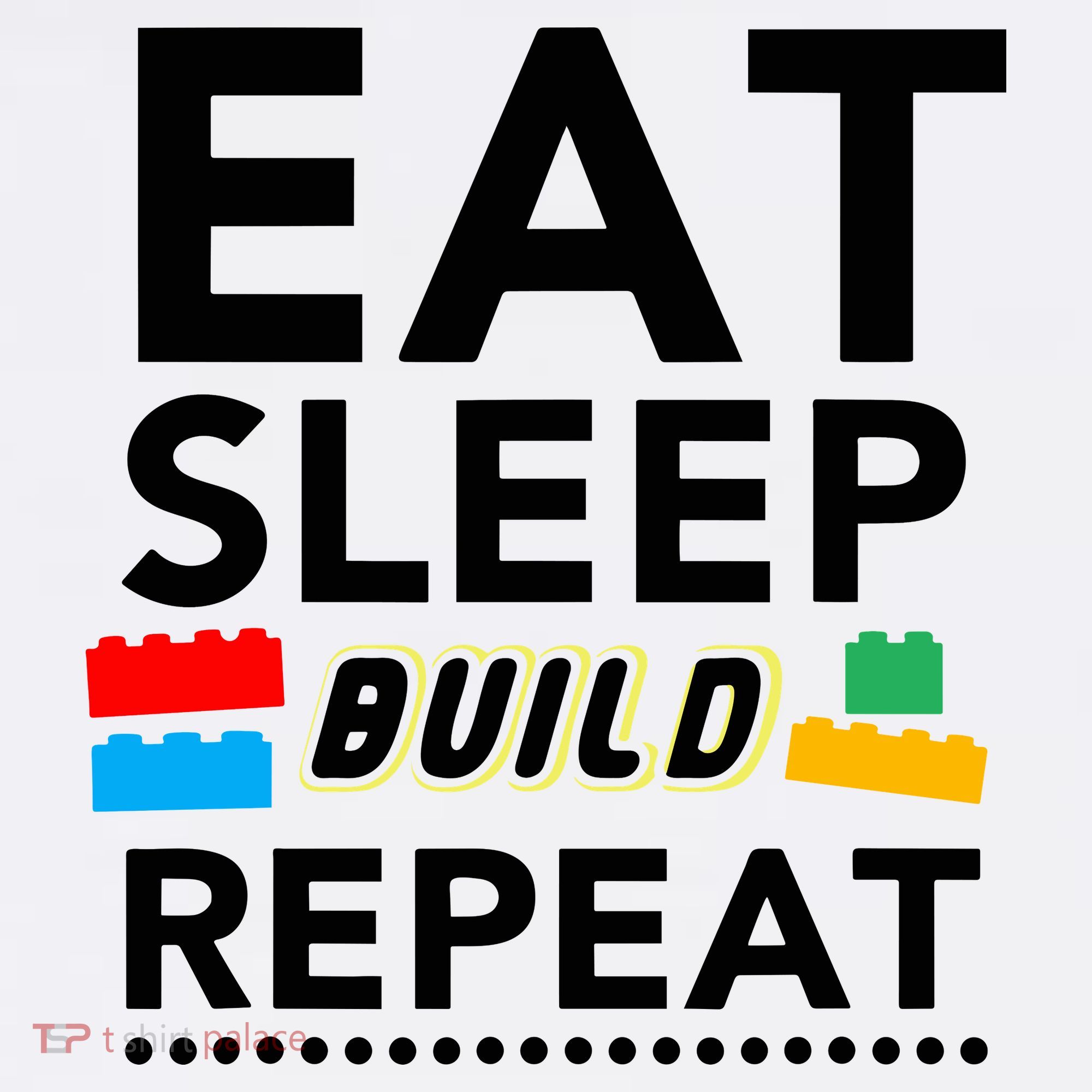 Eat Sleep Build Repeat Building Blocks Bricks Master Builder Women's Tank Top