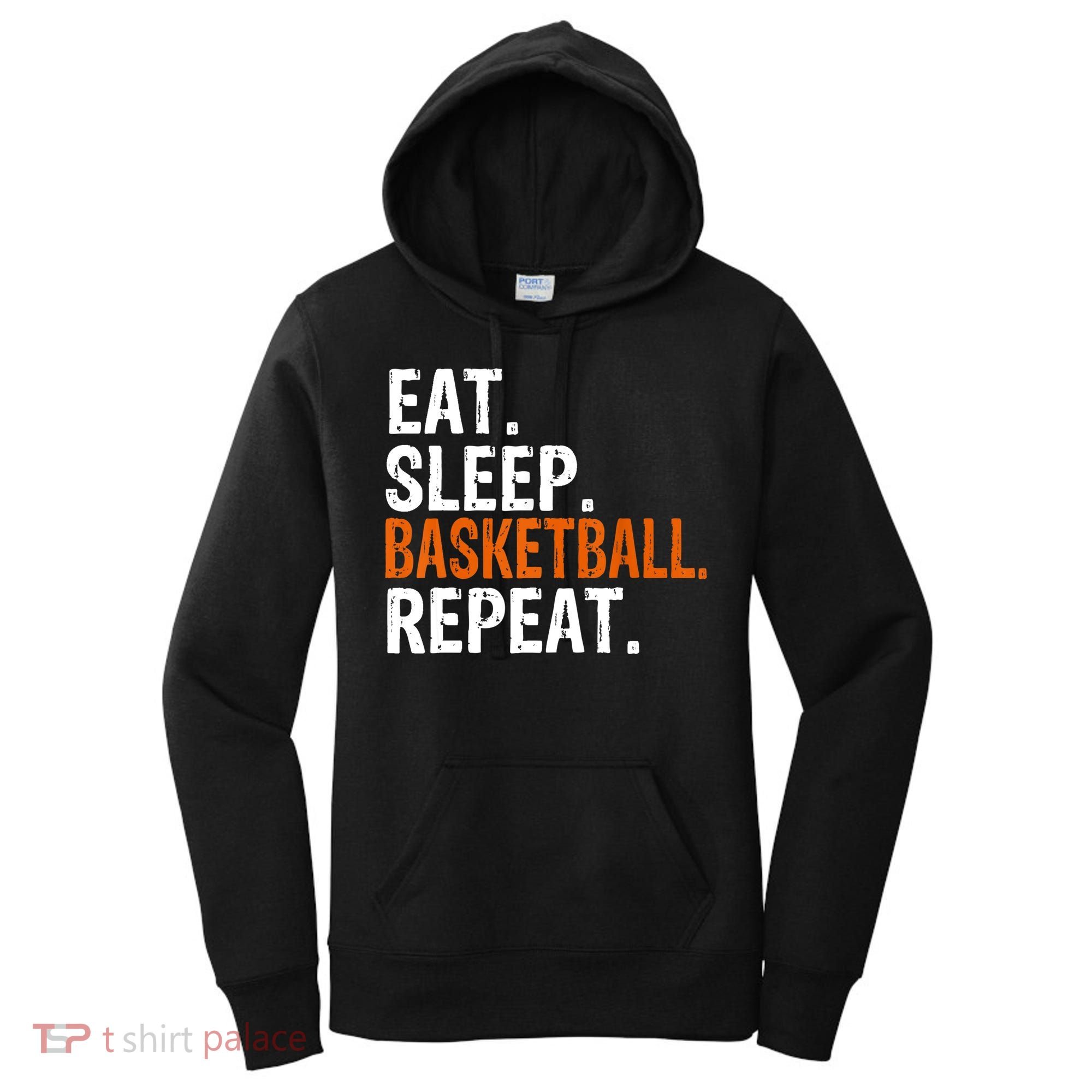 Eat Sleep Basketball Repeat Gift Women's Hoodie