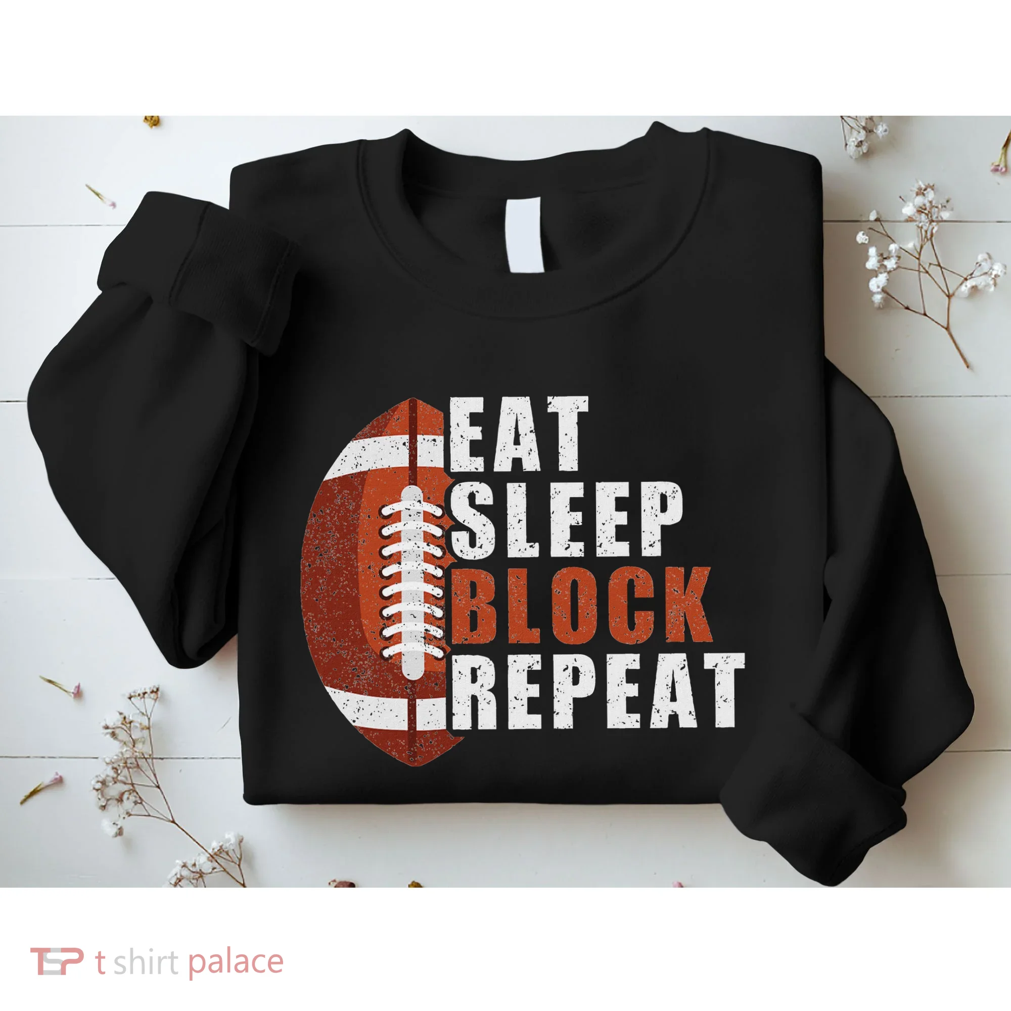 Eat Sleep Block Repeat Football Player Lineman Sweatshirt
