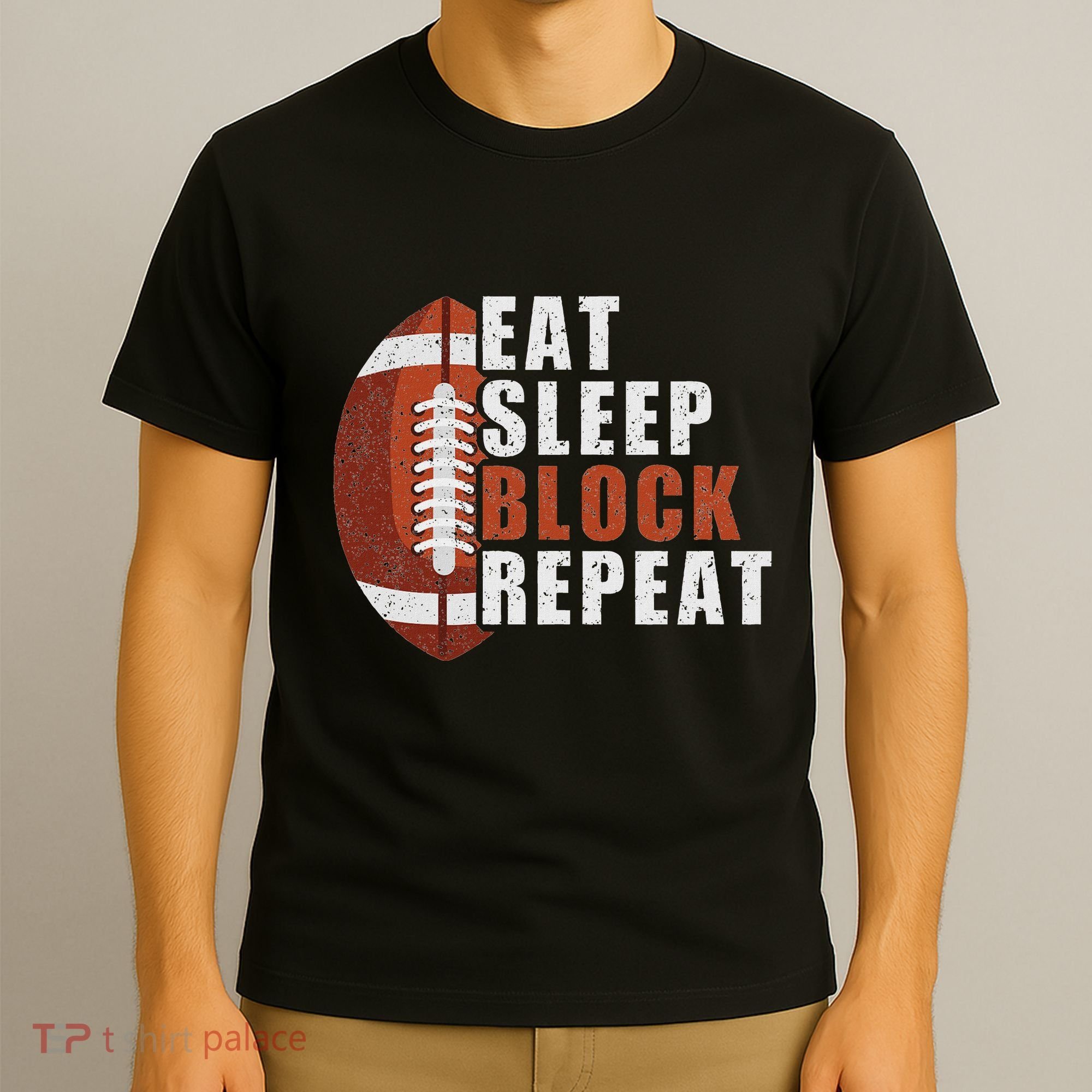 Eat Sleep Block Repeat Football Player Lineman T-Shirt