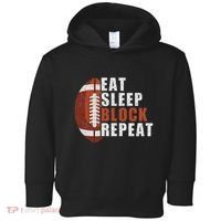 Eat Sleep Block Repeat Football Player Lineman Toddler Hoodie thumb 0