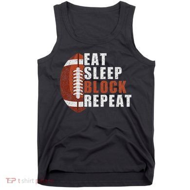 Eat Sleep Block Repeat Football Player Lineman Tank Top