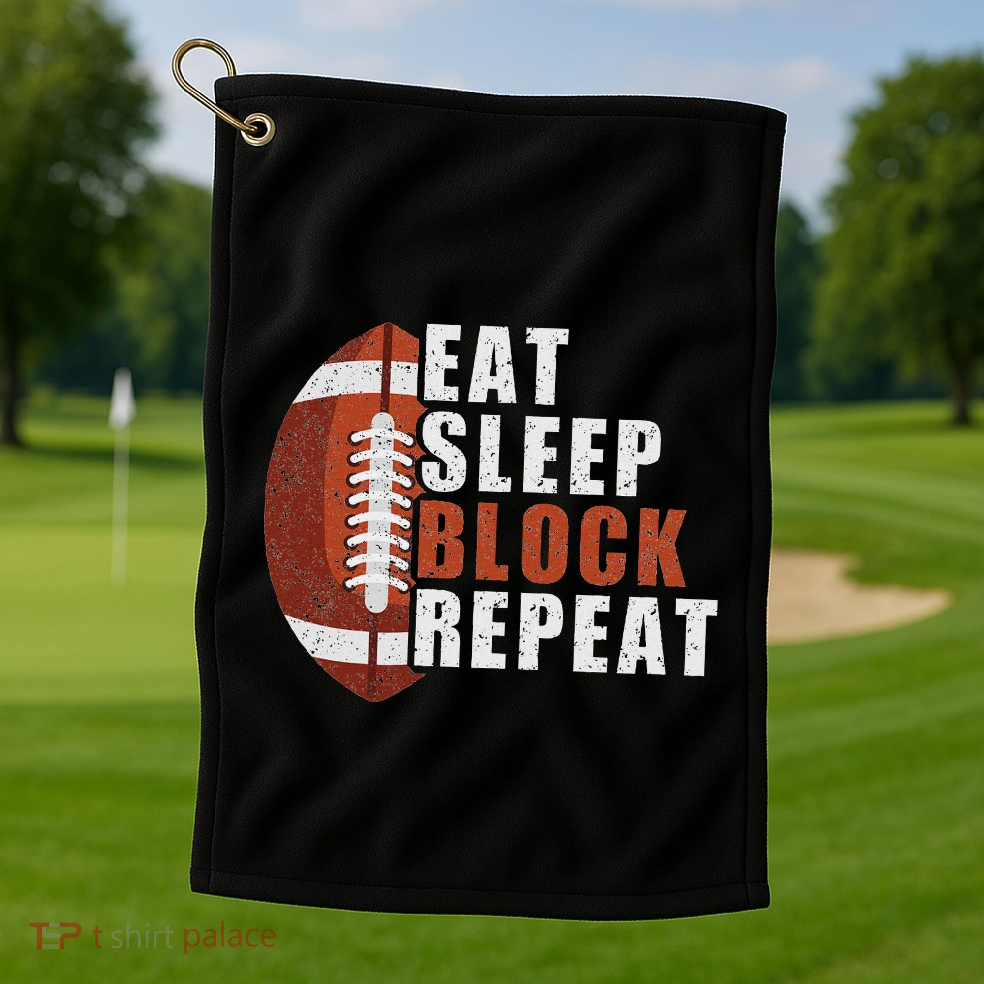 Eat Sleep Block Repeat Football Player Lineman Golf Towel
