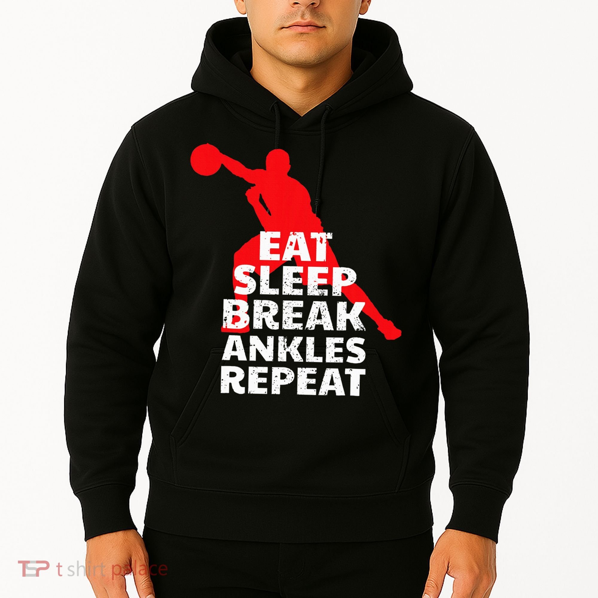 Eat Sleep Break Ankles Repeat Basketball Crossover Hoodie