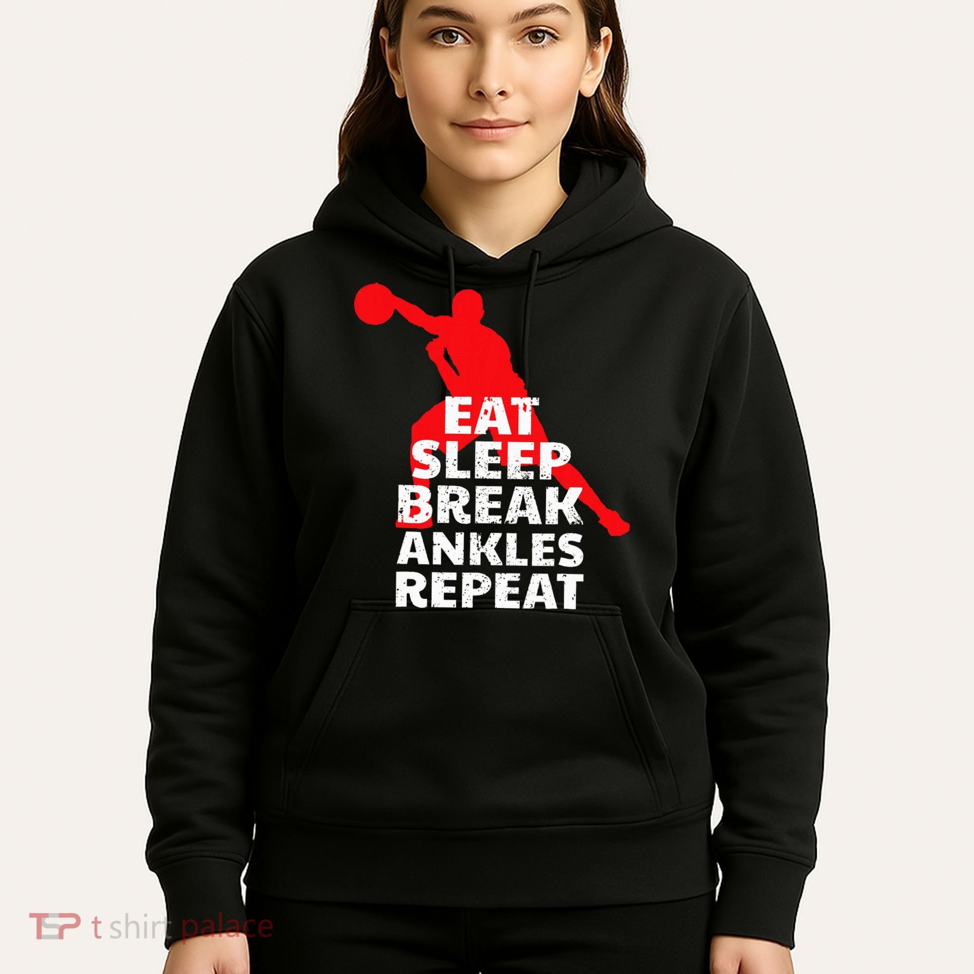Eat Sleep Break Ankles Repeat Basketball Crossover Hoodie