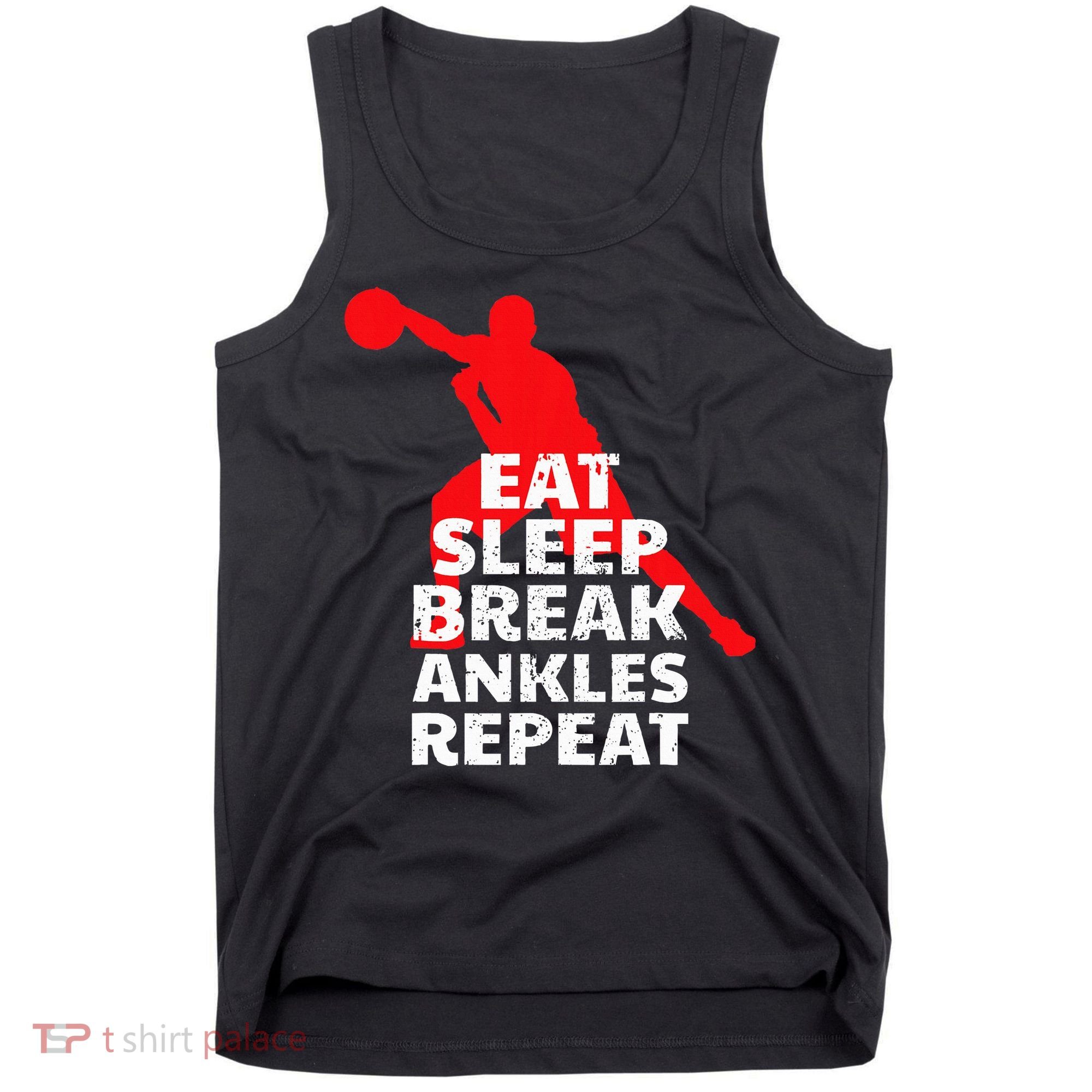 Eat Sleep Break Ankles Repeat Basketball Crossover Tank Top