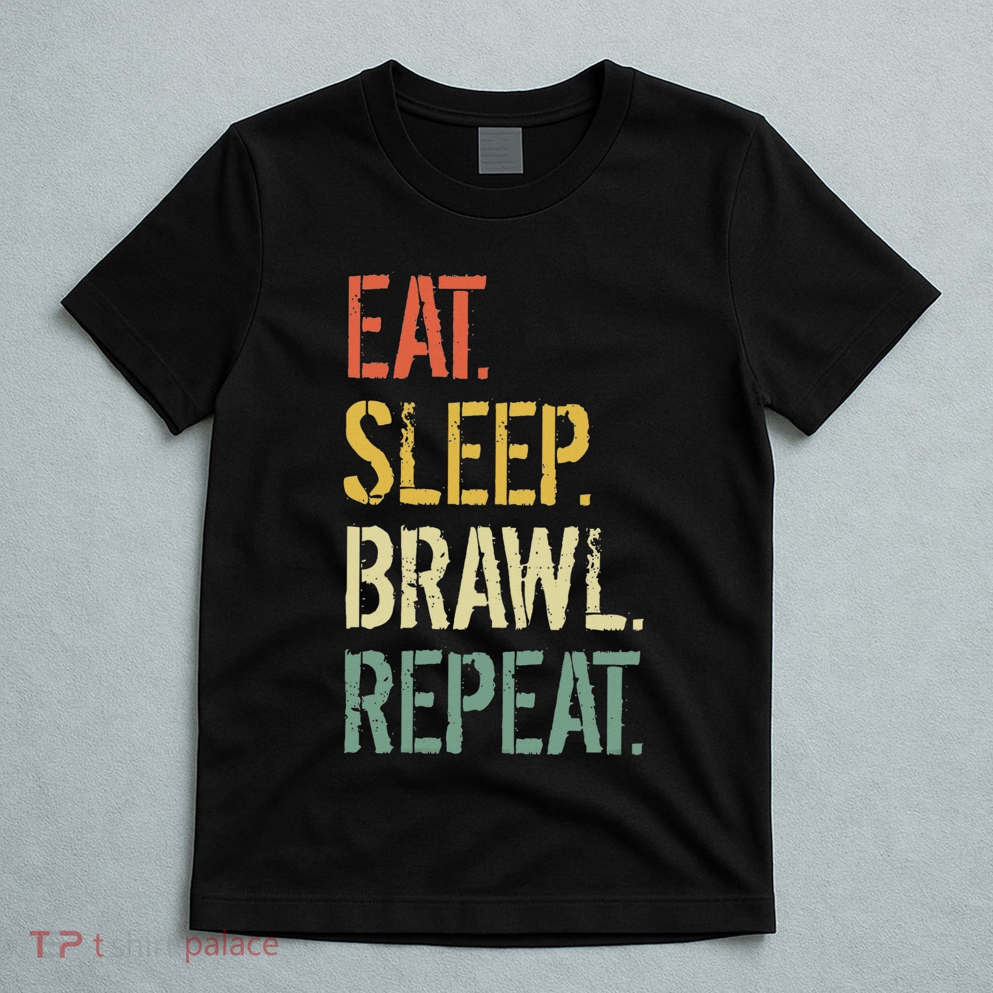 Eat Sleep Brawl Repeat Stars Funny Video Gamer Gaming T-Shirt