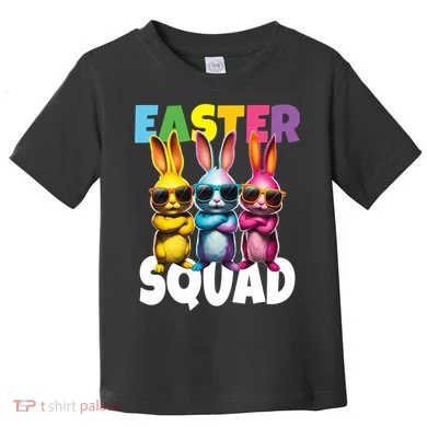  Easter Squad Bunny Cool Bunnies Happy Easter  Toddler T-Shirt