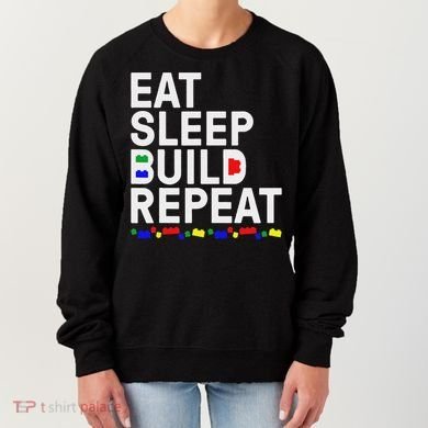 Eat Sleep Build Gift Cool Blocks Building Women's Sweatshirt