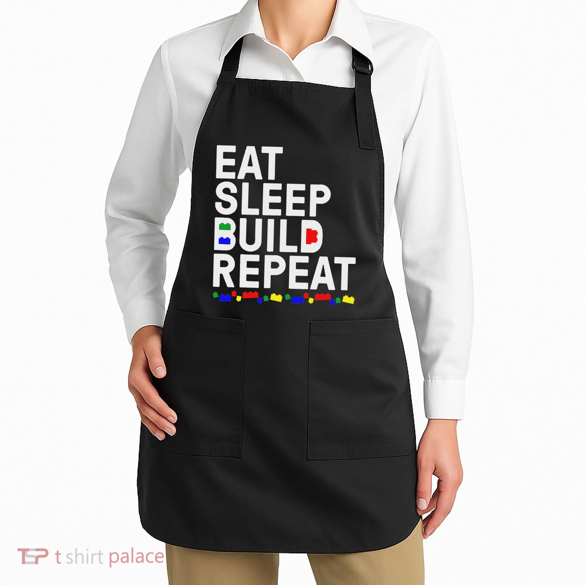 Eat Sleep Build Gift Cool Blocks Building Apron