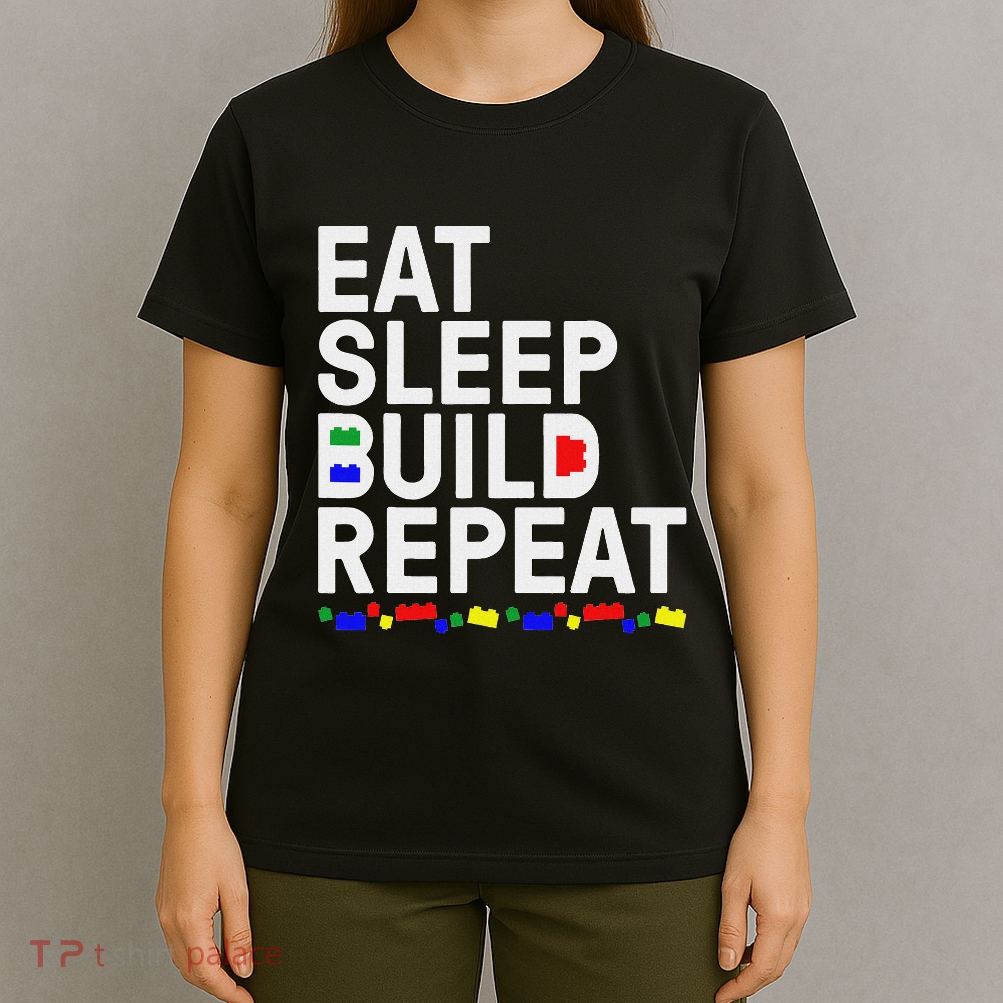 Eat Sleep Build Gift Cool Blocks Building T-Shirt