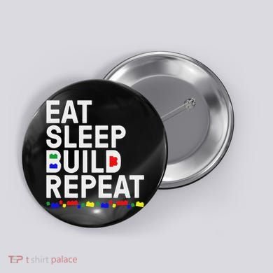 Eat Sleep Build Gift Cool Blocks Building Button