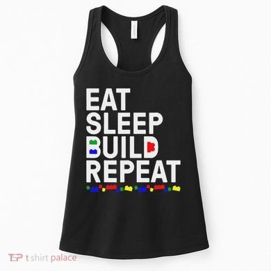 Eat Sleep Build Gift Cool Blocks Building Women's Tank Top