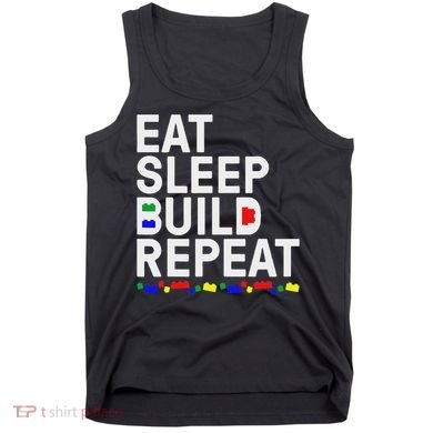 Eat Sleep Build Gift Cool Blocks Building Tank Top
