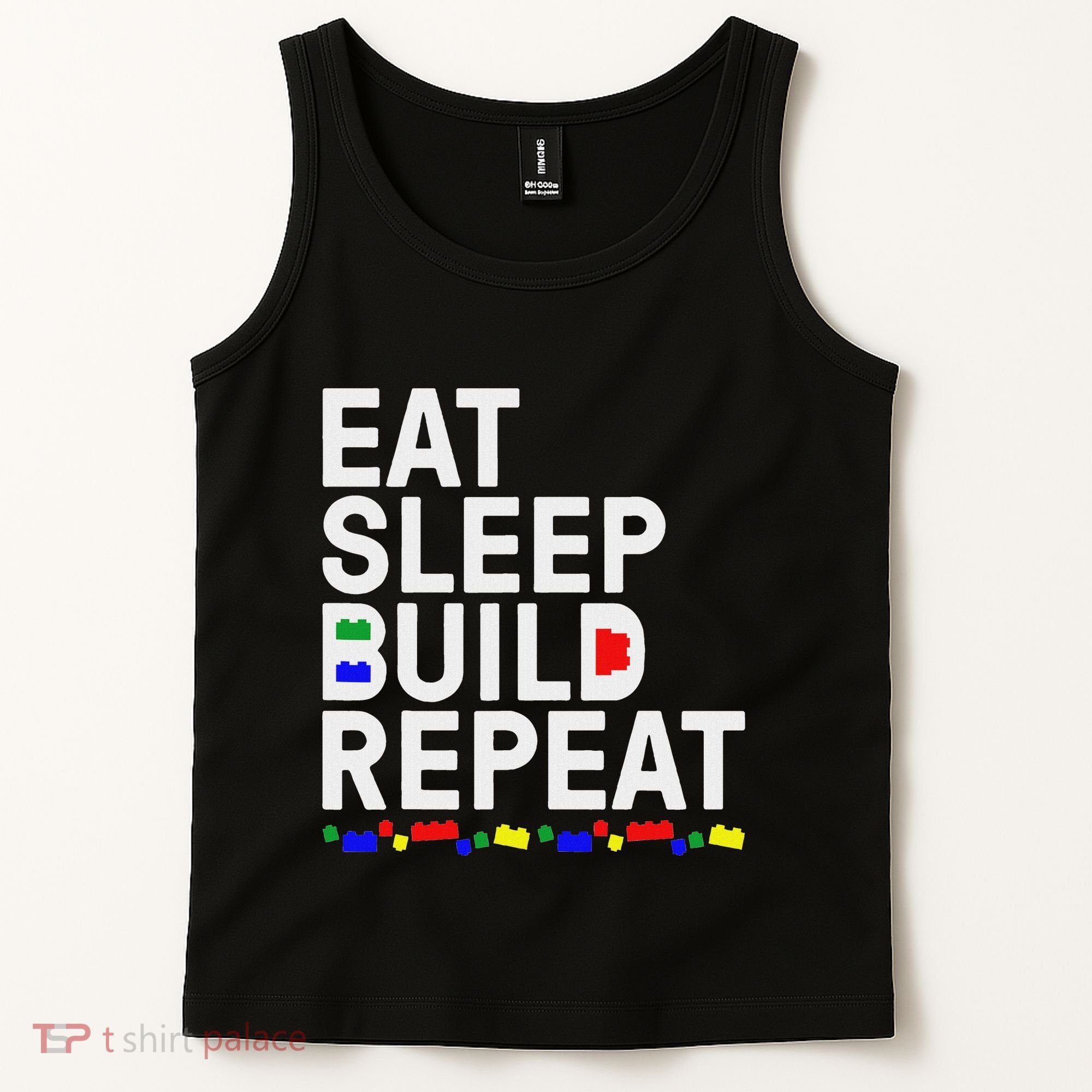 Eat Sleep Build Gift Cool Blocks Building Tank Top