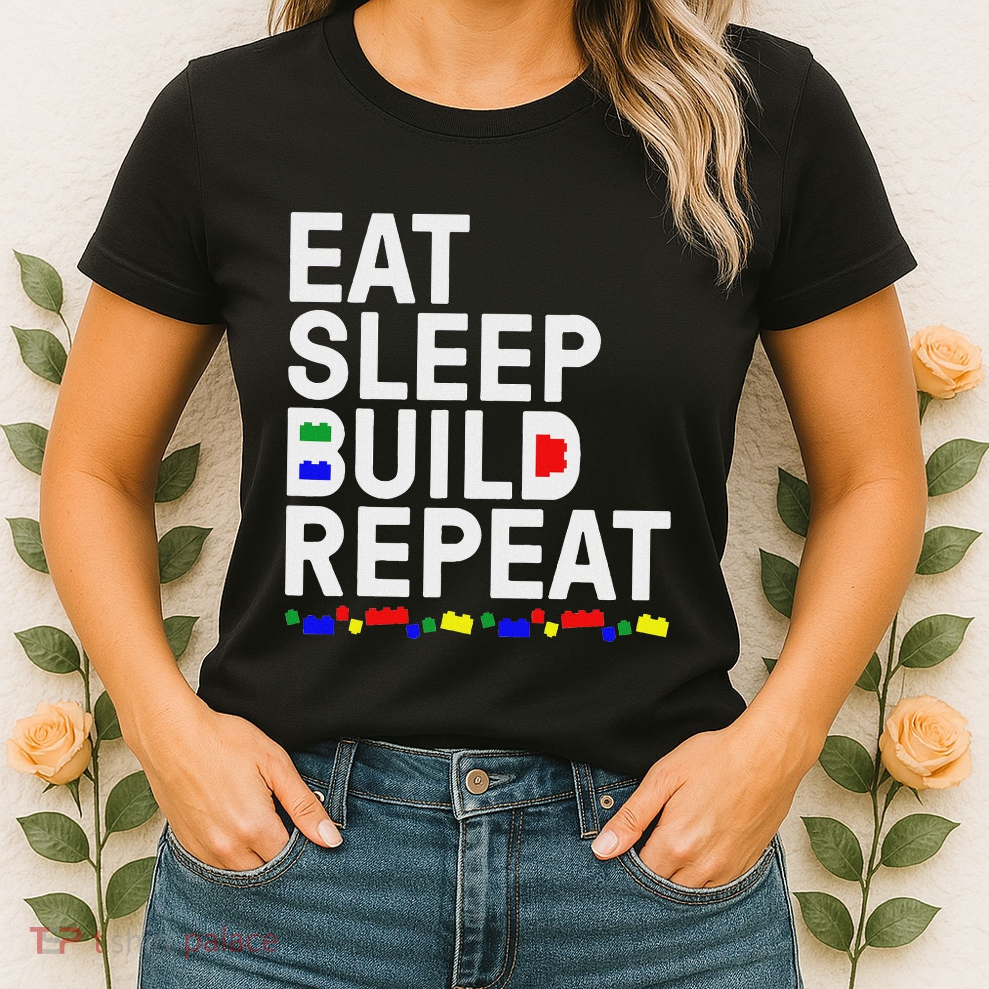 Eat Sleep Build Gift Cool Blocks Building Women's T-Shirt