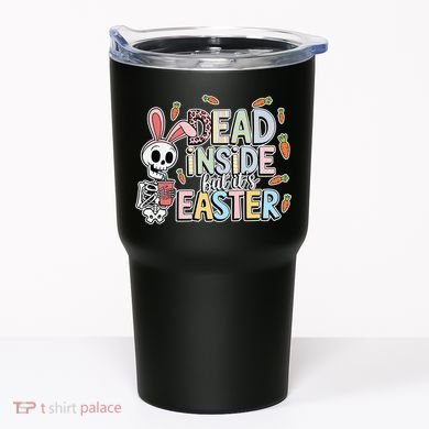 Easter Skeleton Bunny But Did You Dye Spring Egg Tumbler