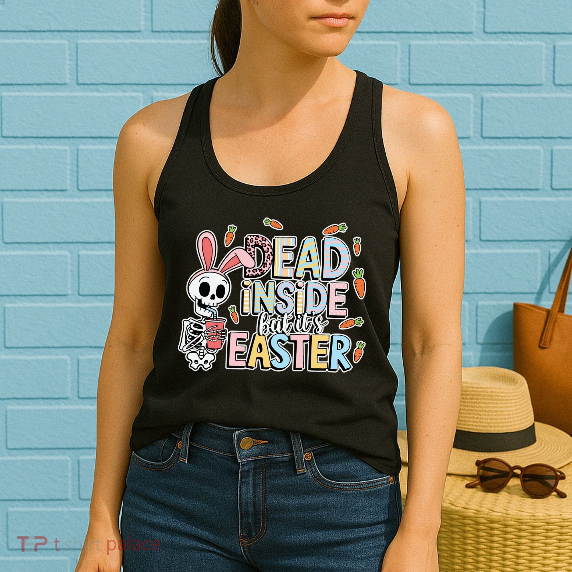 Easter Skeleton Bunny But Did You Dye Spring Egg Women's Tank Top