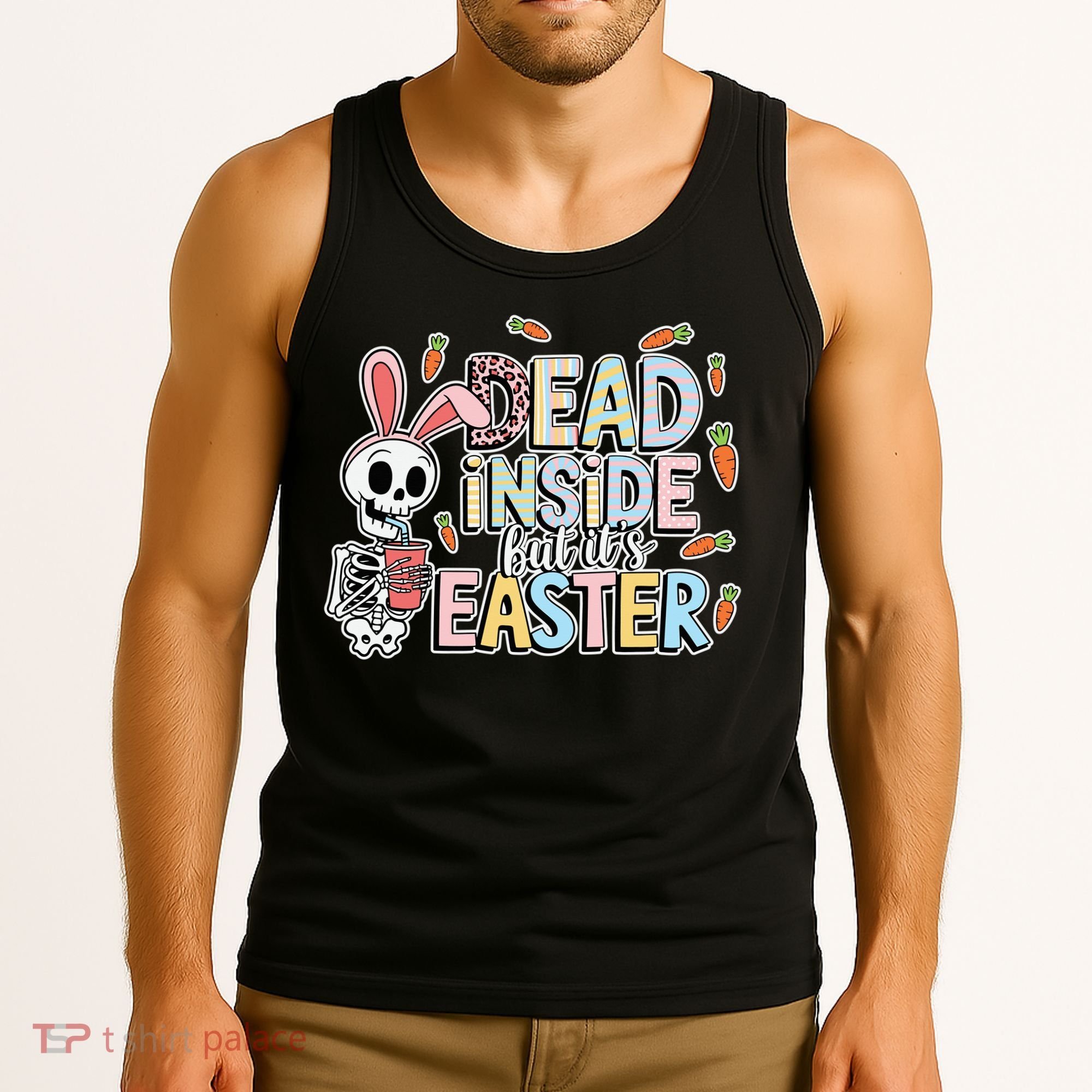 Easter Skeleton Bunny But Did You Dye Spring Egg Tank Top